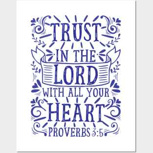 Proverbs 3:5 Posters and Art